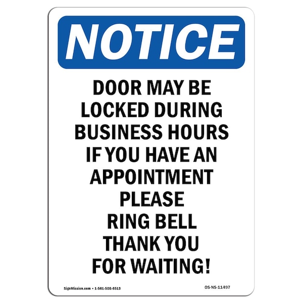 Safety Sign, OSHA Notice, 5" Height, Door May Be Locked During Business Sign, Portrait, 10PK